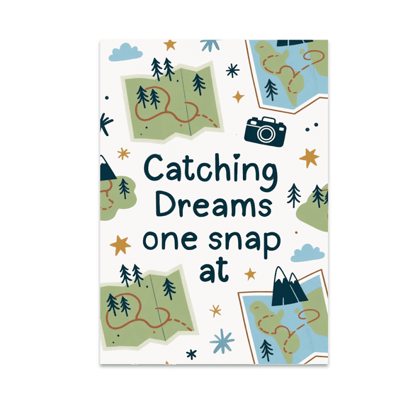 Catching Dreams One Snap At - Photography Enthusiast - 13x19 Poster Print