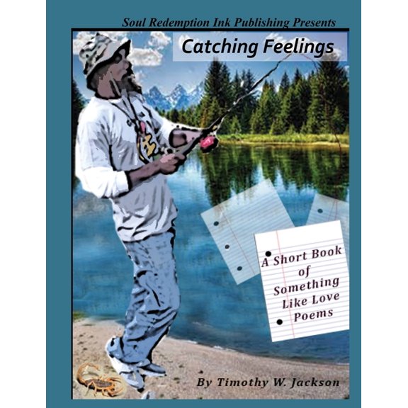 Catching Feelings (A Short Book of Something Like Love Poems), (Paperback)