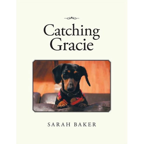 Catching Gracie, (Paperback)