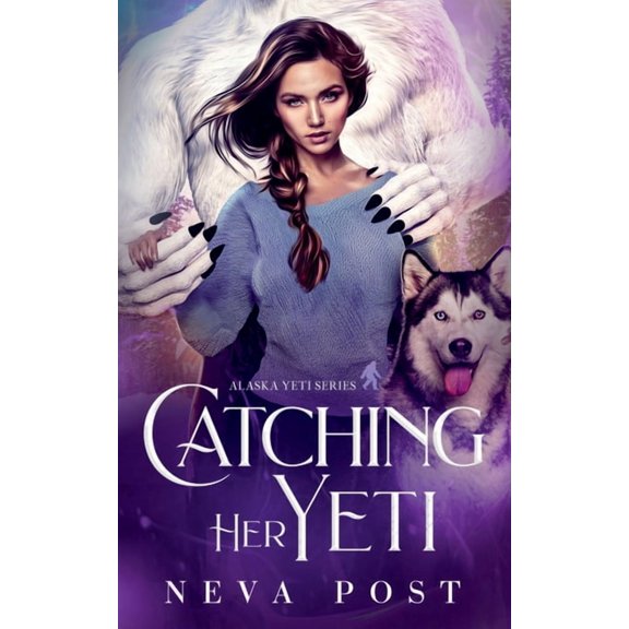 Catching Her Yeti, (Paperback)