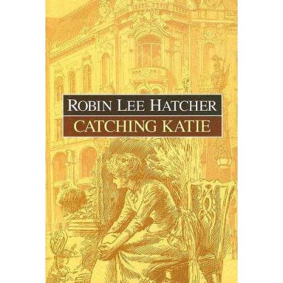 Pre-Owned Catching Katie (Hardcover) 1585474738 9781585474738