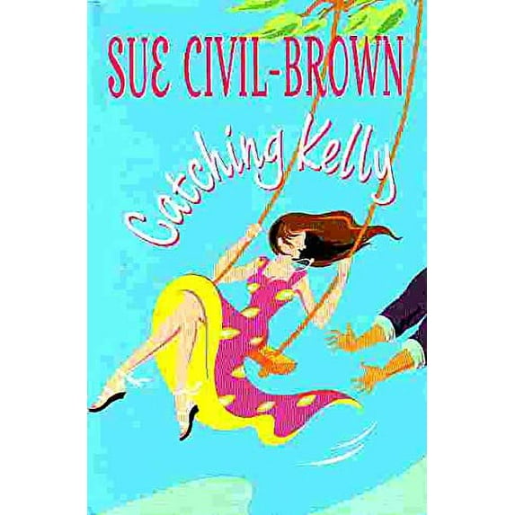 Pre-Owned Catching Kelly Paperback