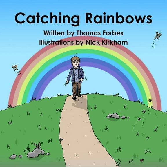 Catching Rainbows, (Paperback)