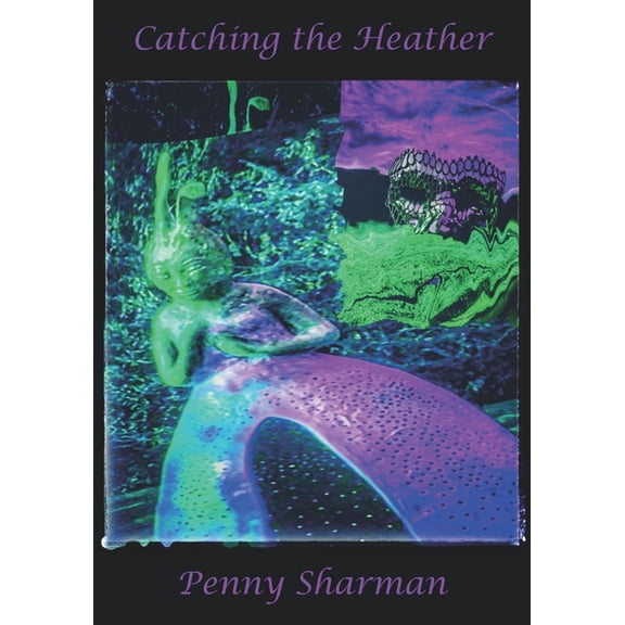 Catching the Heather (Paperback)