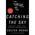 thumbnail image 1 of Catching the Sky, (Paperback), 1 of 1