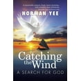 thumbnail image 1 of Catching the Wind : A Search for God, 1 of 1