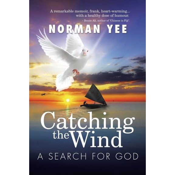Catching the Wind: A Search for God, (Paperback)