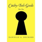 Catchy-Feel-Goods: Part Two, (Paperback)