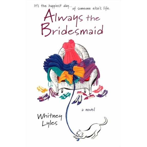 Cate Padgett Novel Always the Bridesmaid, (Paperback)