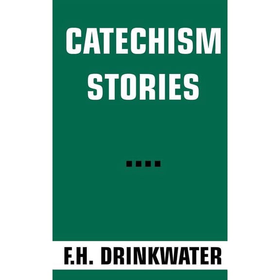 Catechism Stories, (Paperback)