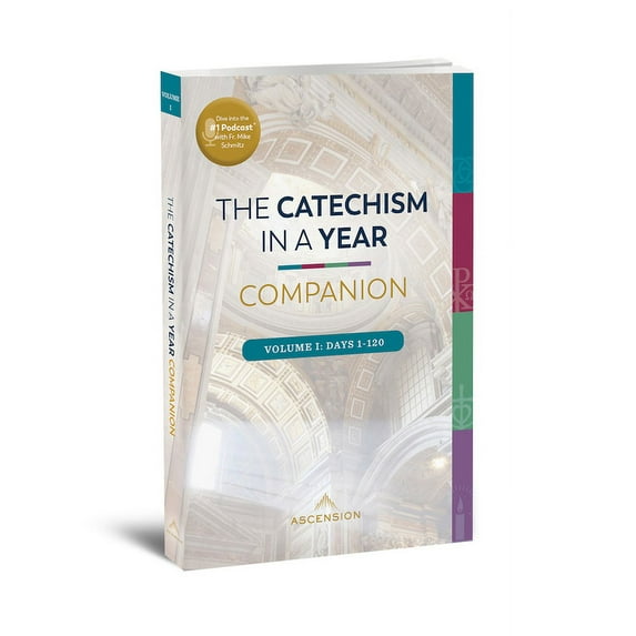 Catechism in a Year Companion: Volume I, (Paperback)