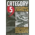 thumbnail image 1 of Category 5: The Story of Camille, Lessons Unlearned from America&amp;apos;s Most Violent Hurricane, (Paperback), 1 of 1