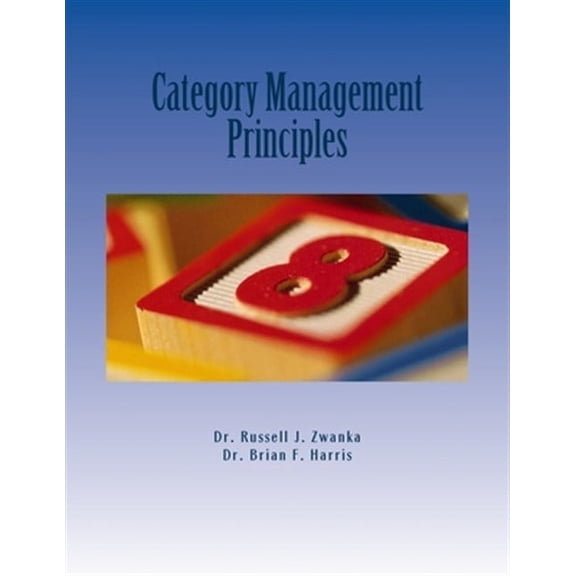 Category Management Principles (Paperback)