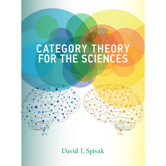 Category Theory for the Sciences, (Hardcover)