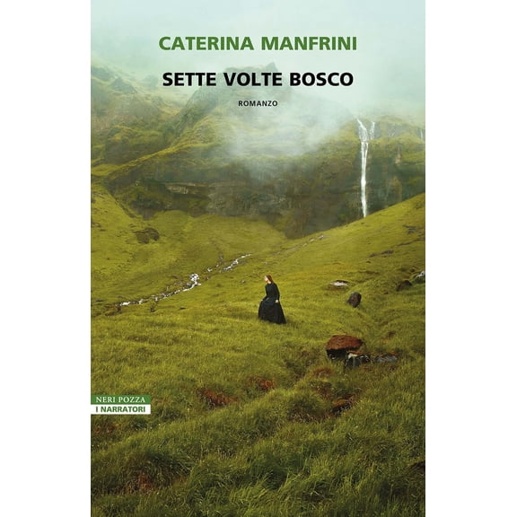 Caterina Manfrini Sette volte bosco (Paperback)