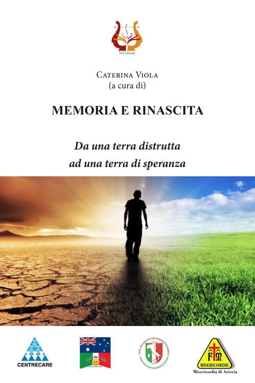 Caterina Viola Memoria e rinascita. Da una terra distrutta ad una terra di speranza (Paperback)