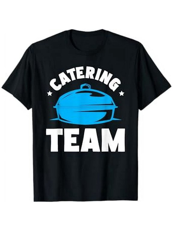 Catering Service Catering Squad Food Chef Waiter Caterer T-Shirt