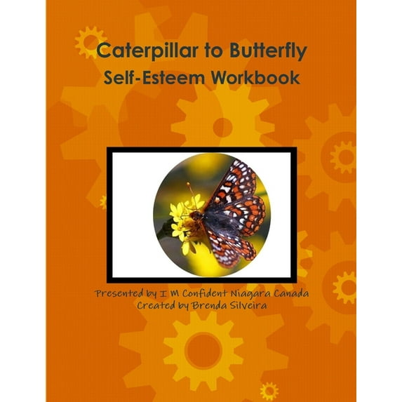 Caterpillar to Butterfly Self-Esteem Workbook, (Paperback)