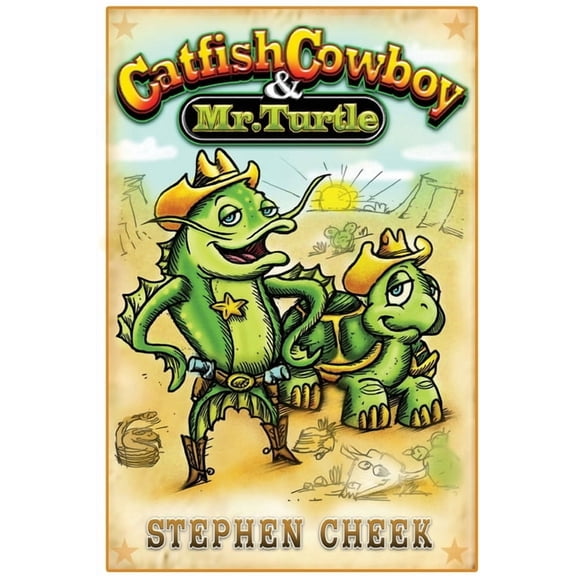 Catfish Cowboy & Mr. Turtle, (Paperback)