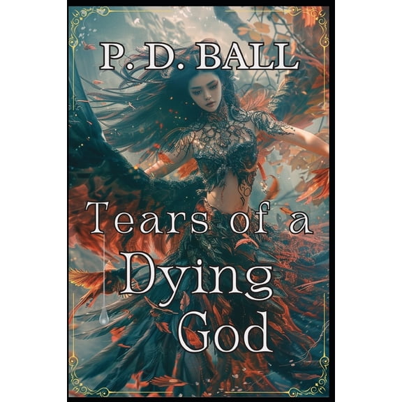 Broken Throne Tears Of A Dying God, Book 6, (Paperback)