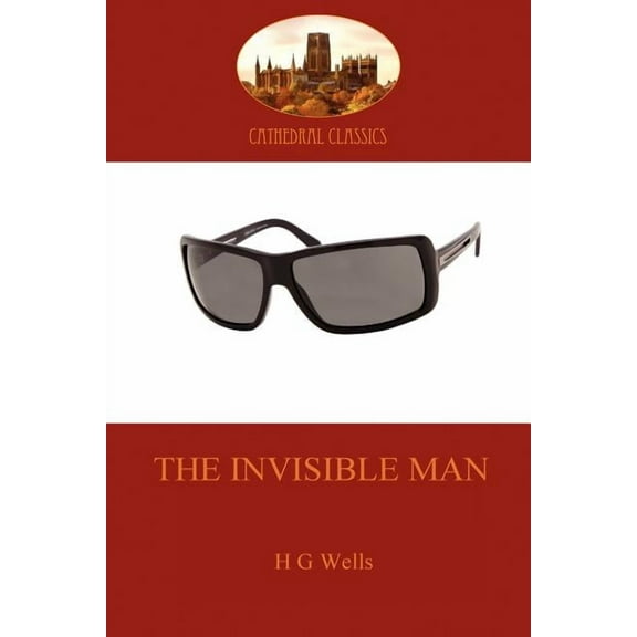 Cathedral Classics: The Invisible Man (Paperback)