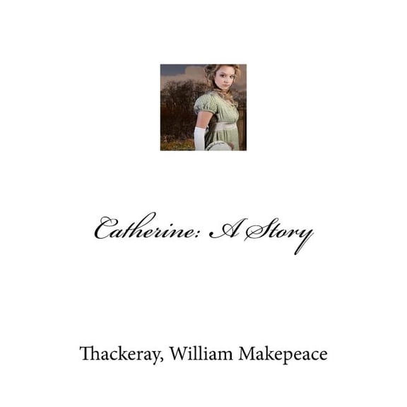 Catherine: A Story