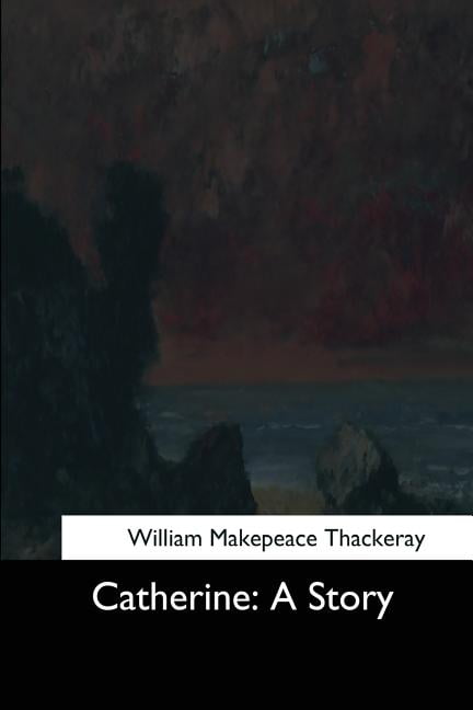 Catherine: A Story (Paperback)