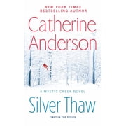 Catherine Anderson Silver Thaw Paperback