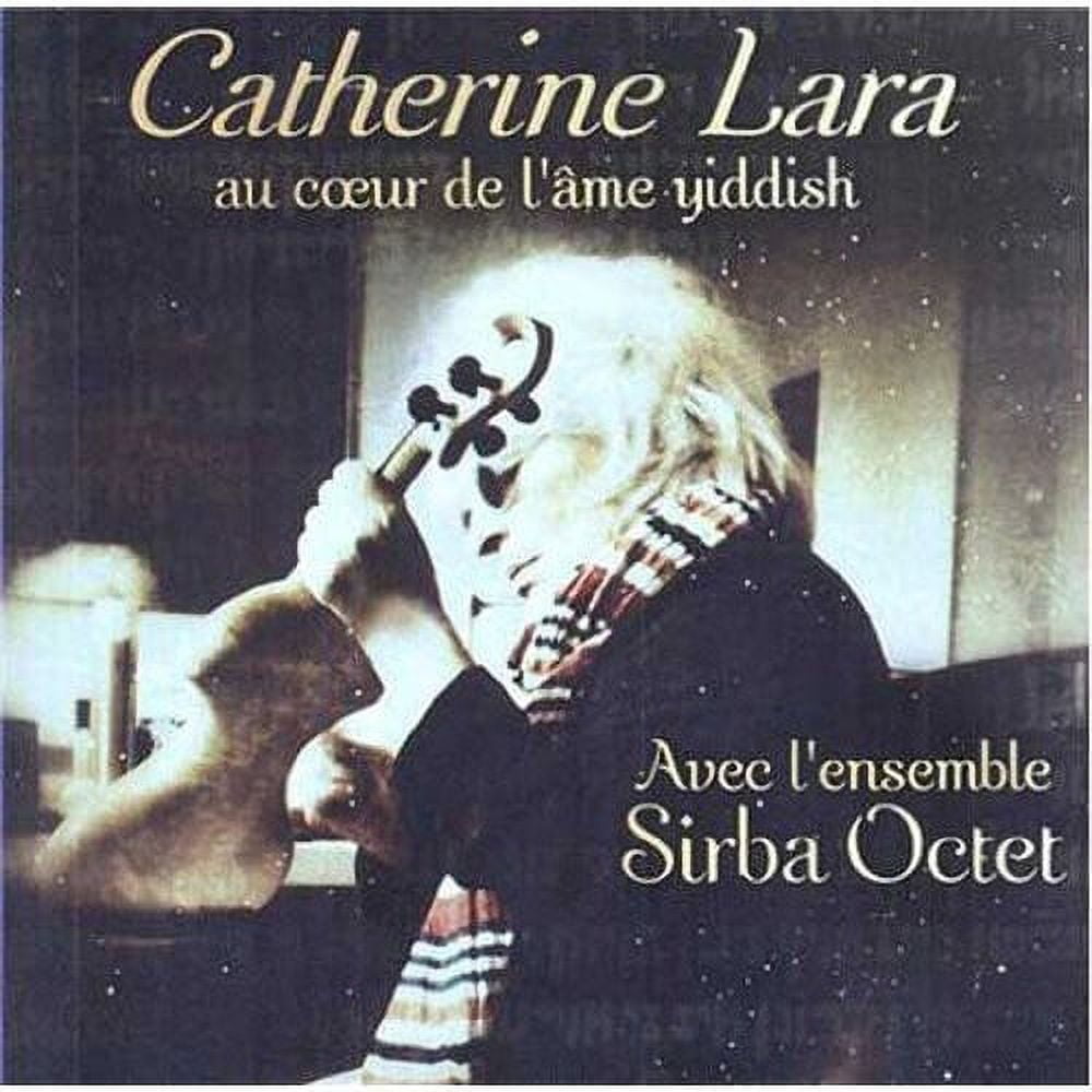 Catherine Lara - Au Coeur de L'ame Yiddish - Music & Performance - CD