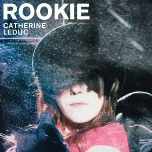 Catherine Leduc - Rookie - Music & Performance - CD