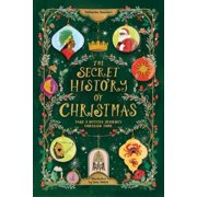 Catherine Saunders The Secret History of Christmas Hardcover