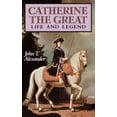thumbnail image 1 of Catherine the Great: Life and Legend, (Hardcover), 1 of 1