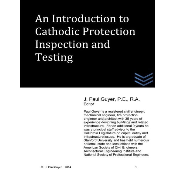 Cathodic Protection Engineering: An Introduction to Cathodic Protection Inspection and Testing (Paperback)