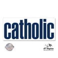 thumbnail image 1 of Catholic - 12" Vinyl Sticker Waterproof Decal, 1 of 1