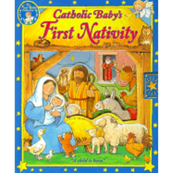 Pre-Owned Catholic Baby's First Nativity: A Child is Born, 9780882716893, 0882716891, Hardcover,