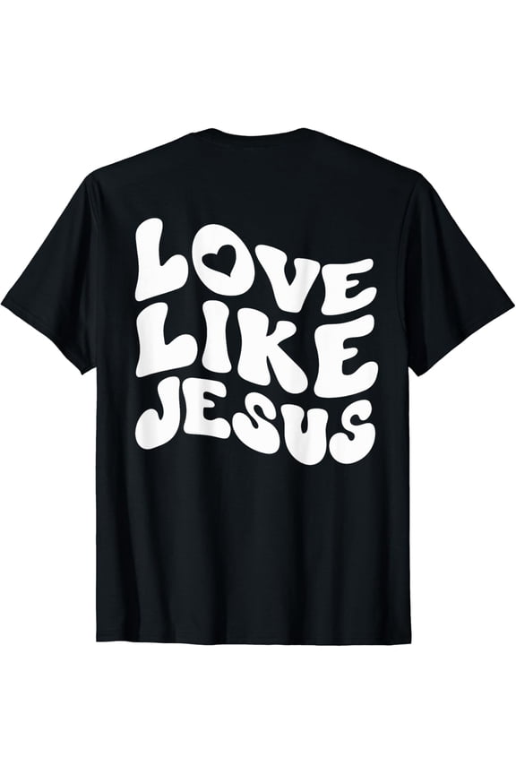 Catholic Christian Clothing Love Like Christ Preppy Groovy T-Shirt