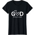 thumbnail image 1 of Catholic Christian Mom Gift WITH GOD ALL THINGS ARE POSSIBLE T-Shirt, 1 of 3