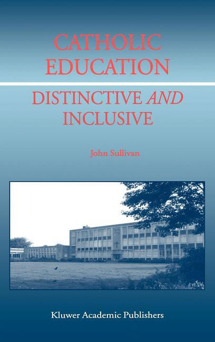 その他 (CD)Catholic Education Catholic Education: Distinctive and Inclusive, (Hardcover