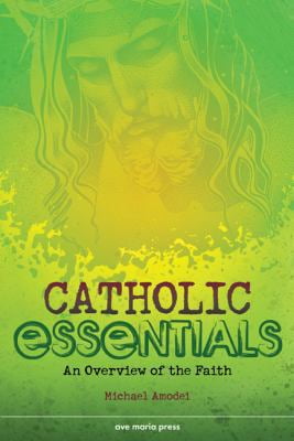 Pre-Owned Catholic Essentials (Paperback) 1594711453 9781594711459