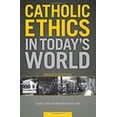 thumbnail image 1 of Pre-Owned Catholic Ethics in Today's World, Revised Edition, 9781599821023, 1599821028, Paperback,, 1 of 1