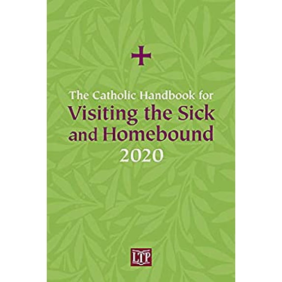 Pre-Owned Catholic Handbook for Visiting the Sick and Homebound 2020 Paperback Mary McNulty, op