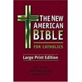 thumbnail image 1 of Pre-Owned The New American Bible For Catholics Large Print Edition by Thomas Nelson Publishing Staff Hardcover, 1680 Pages, English, 1 of 1