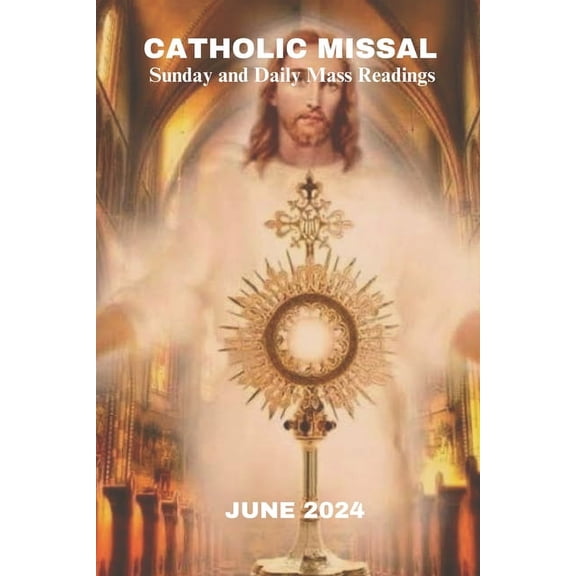 Catholic Missal June 2024: Sunday and Daily Mass Readings with Reflection and Prayers, (Paperback)
