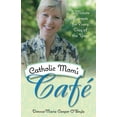 thumbnail image 1 of Catholic Mom's Cafe: 5-Minute Retreats for Every Day of the Year (Paperback), 1 of 1