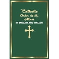 thumbnail image 1 of Catholic Order of the Mass in English and Italian: (Green Cover Edition) (Paperback), 1 of 1