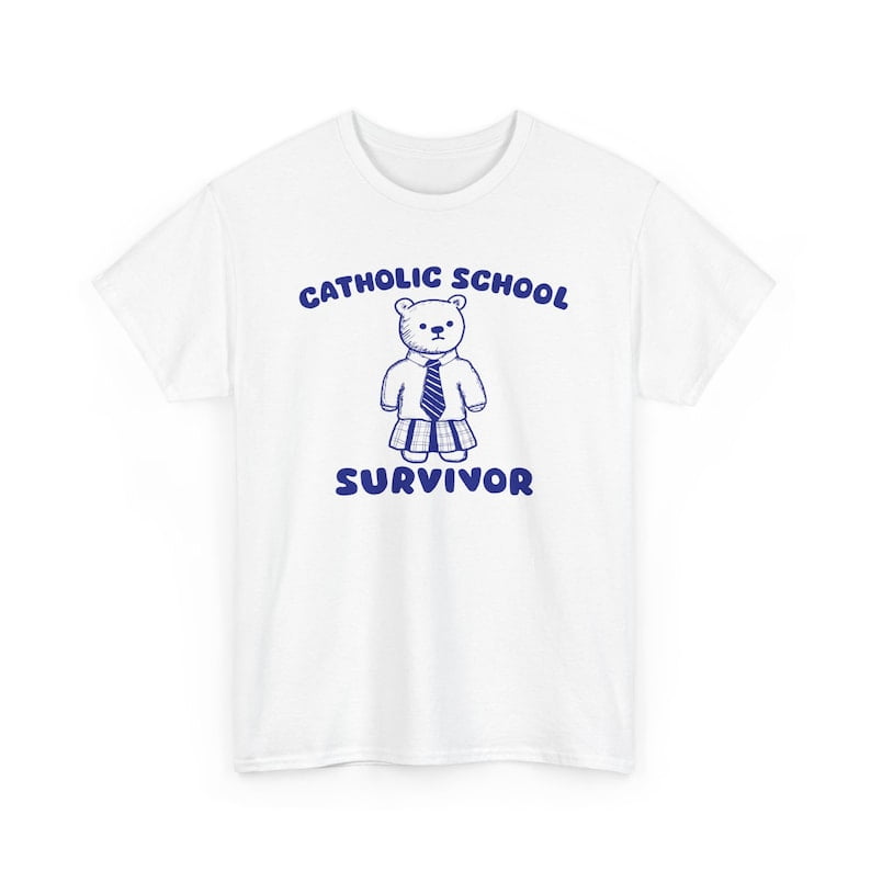Catholic School Survivor Shirt, Unisex Tee, Meme T Shirt, Funny T Shirt