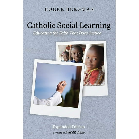Catholic Social Learning, Expanded Edition (Hardcover)