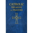 thumbnail image 1 of Catholic Treasury Of Prayers : A Collection Of Prayers For All Times And Seasons (Paperback), 1 of 2