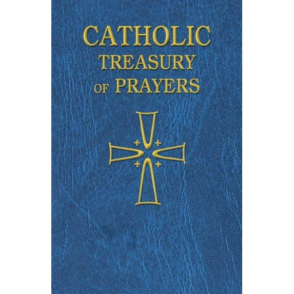 Pre-Owned Catholic Treasury of Prayers: A Collection of Prayers for All Times and Seasons (Paperback) 0899429386 9780899429380