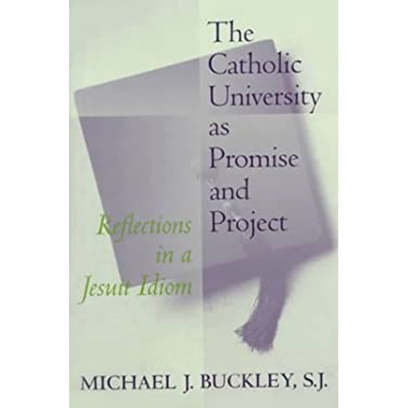 Pre-Owned Catholic University As Promise and Project 9780878407118 Used